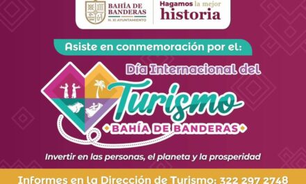 CELEBRARÁ BAHÍA DE BANDERAS EL DÍA MUNDIAL DEL TURISMO