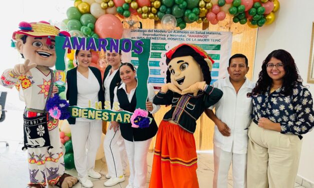 Nayarit tiene nuevo Modelo de Atención a la Salud Materna, Reproductiva y Neonatal, IMSS-Bienestar Amarnos