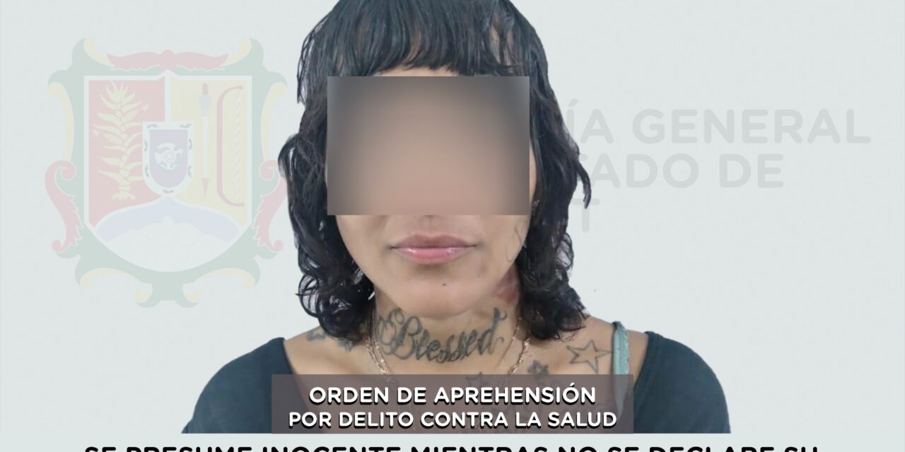 CAPTURADA PRESUNTA RESPONSABLE DE POSESIÓN DE PSICOTRÓPICOS