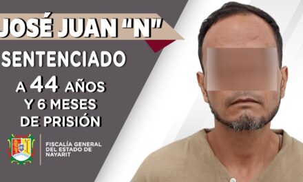 LOGRA FGEN SENTENCIA CONDENATORIA DE MÁS DE 44 AÑOS DE PRISIÓN