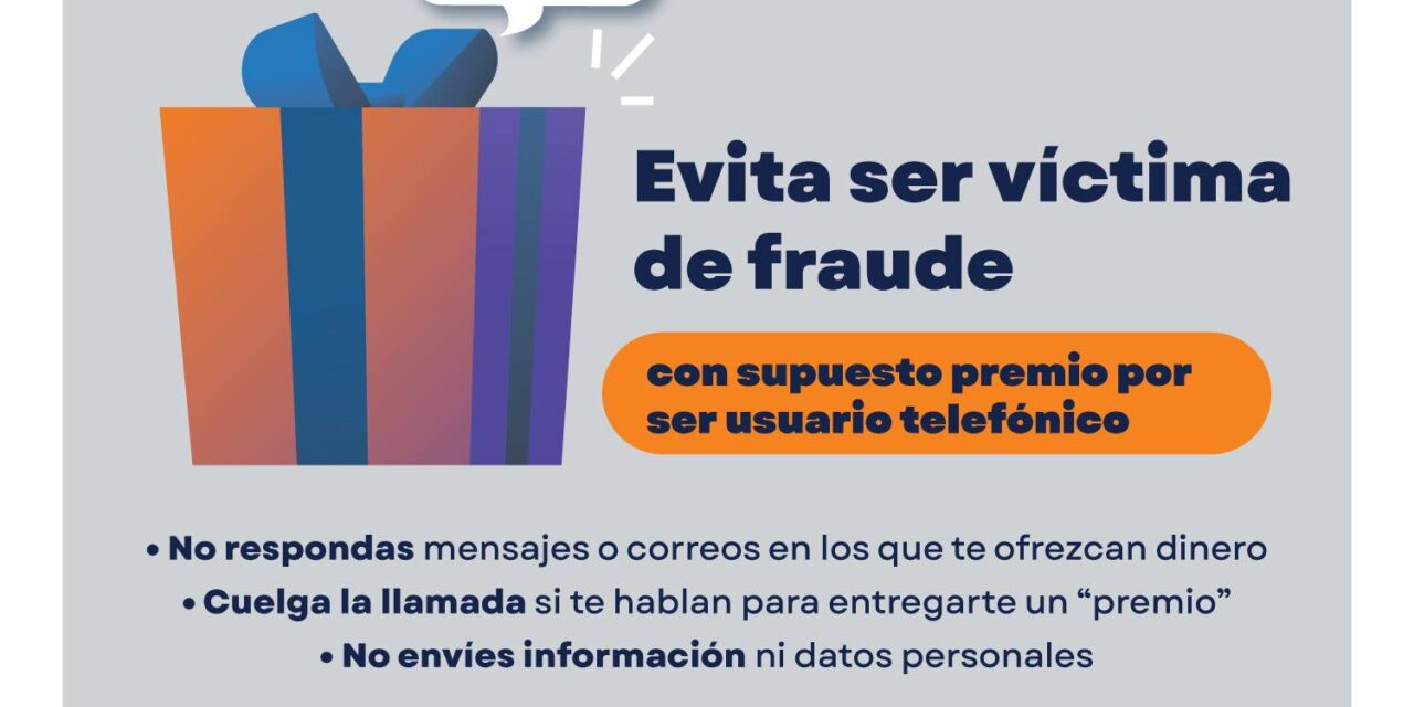 ¡CUIDADO CON LOS FRAUDES TELEFÓNICOS!
