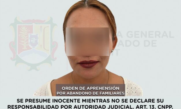 📢 #Boletín | DETENIDA EN SANTIAGO IXCUINTLA POR ABANDONO DE FAMILIARES