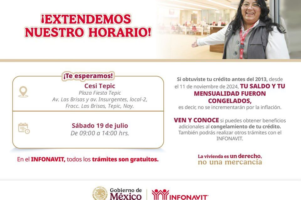 INFONAVIT REALIZARÁ EXTENSIÓN DE HORARIO EN SUS OFICINAS DE TEPIC