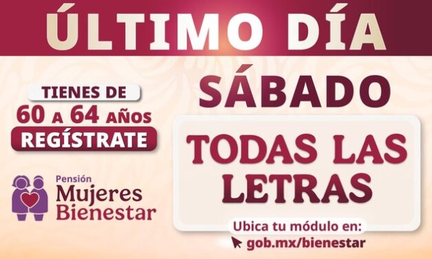 Concluye hoy sábado 30 de agosto el registro a las Pensiones Mujeres y Adultos Mayores: Ariadna Montiel
