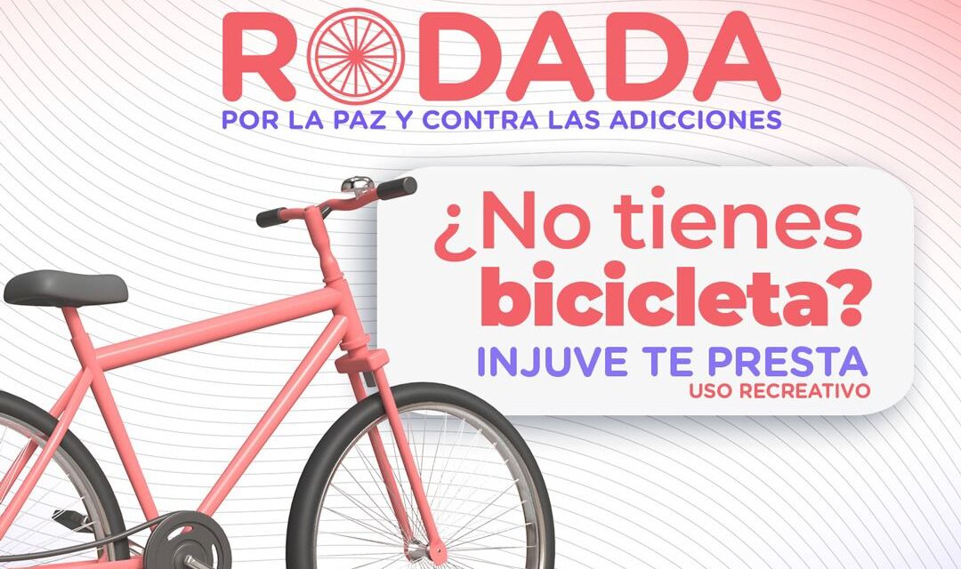¡SÚMATE A LA RODADA POR LA PAZ AUNQUE NO TENGAS BICI!
