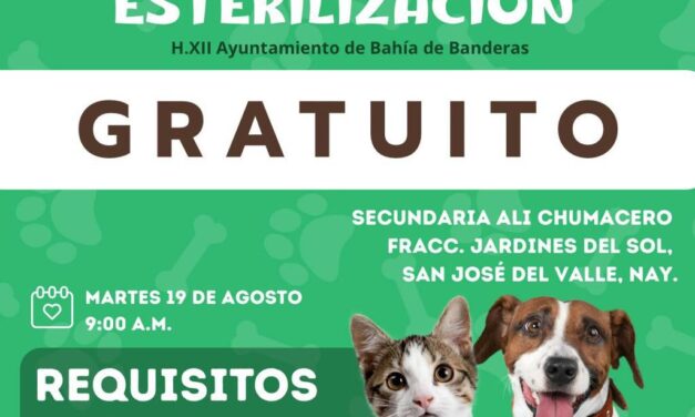 ARRANCARÁ CAMPAÑA DE ESTERILIZACIÓN GRATUITA EN BAHÍA DE BANDERAS