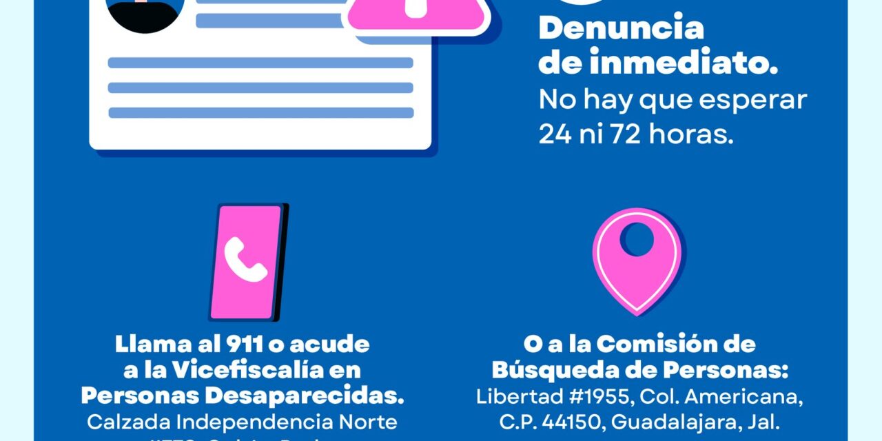 ¡ANTE UNA DESAPARICIÓN, CADA MINUTO CUENTA!