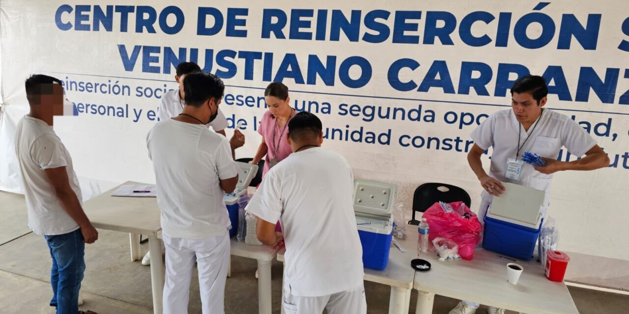 CONTINÚA SSPC CAMPAÑA DE VACUNACIÓN EN EL CERESO “VENUSTIANO CARRANZA”