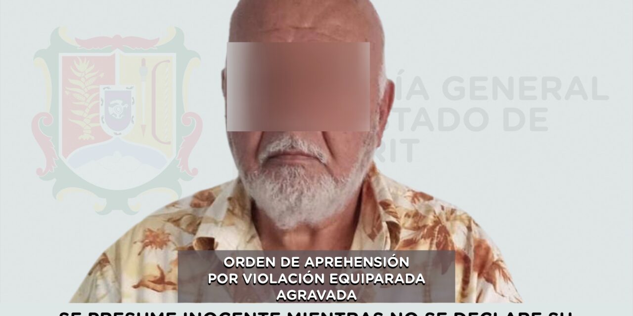 APREHENDIDO PRESUNTO RESPONSABLE DE VIOLACIÓN EQUIPARADA AGRAVADA