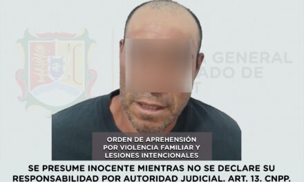 APREHENDIDO EN IXTLÁN DEL RÍO POR VIOLENCIA FAMILIAR Y LESIONES INTENCIONALES