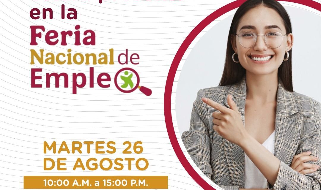 FERIA NACIONAL DE EMPLEO PARA LAS JUVENTUDES: ¡TU FUTURO LABORAL COMIENZA AQUÍ!
