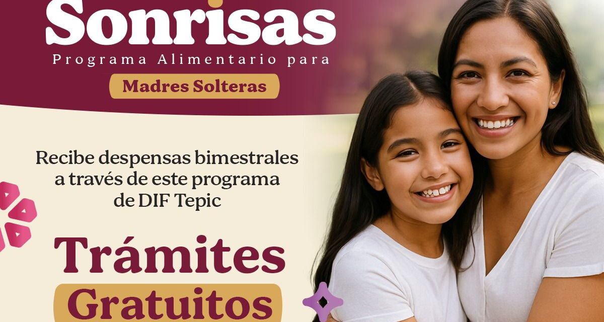 ALIMENTANDO SONRISAS: APOYO GRATUITO PARA MADRES SOLTERAS EN TEPIC