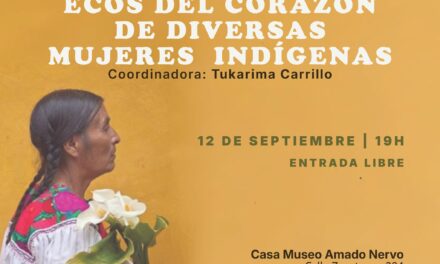 ECOS DEL CORAZÓN: CELEBRANDO A LAS MUJERES INDÍGENAS