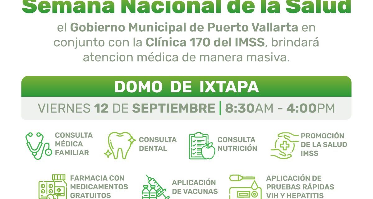 SERVICIOS MÉDICOS GRATUITOS LLEGAN A IXTAPA POR LA SEMANA NACIONAL DE LA SALUD