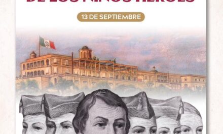 HONOR A LOS NIÑOS HÉROES – EJEMPLO DE VALENTÍA Y AMOR POR MÉXICO