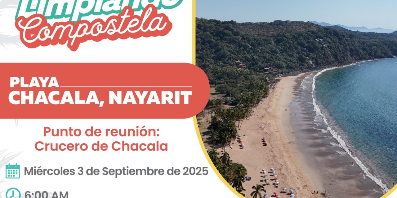 ¡JORNADA DE LIMPIEZA EN CHACALA PARA CUIDAR NUESTROS DESTINOS!