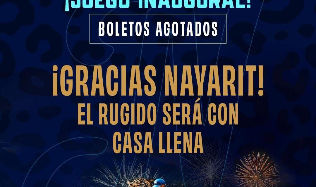 Boletos agotados para el juego inauguralEl Coloso del Pacífico lucirá lleno el próximo 15 de Octubre
