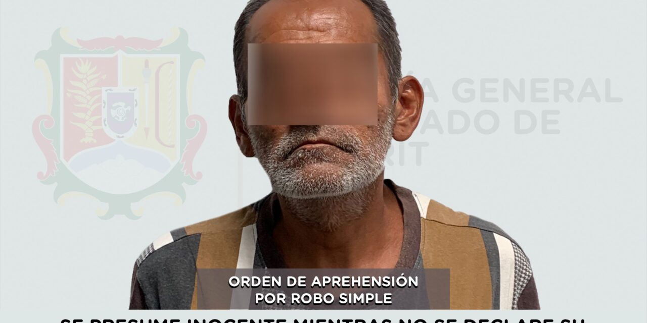 SE LE CUMPLIMENTA ORDEN DE APREHENSIÓN POR EL DELITO DE ROBO SIMPLE