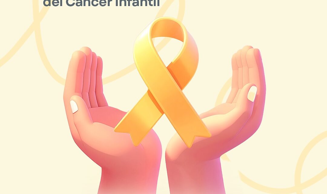 MES DE CONCIENTIZACIÓN DEL CÁNCER INFANTIL
