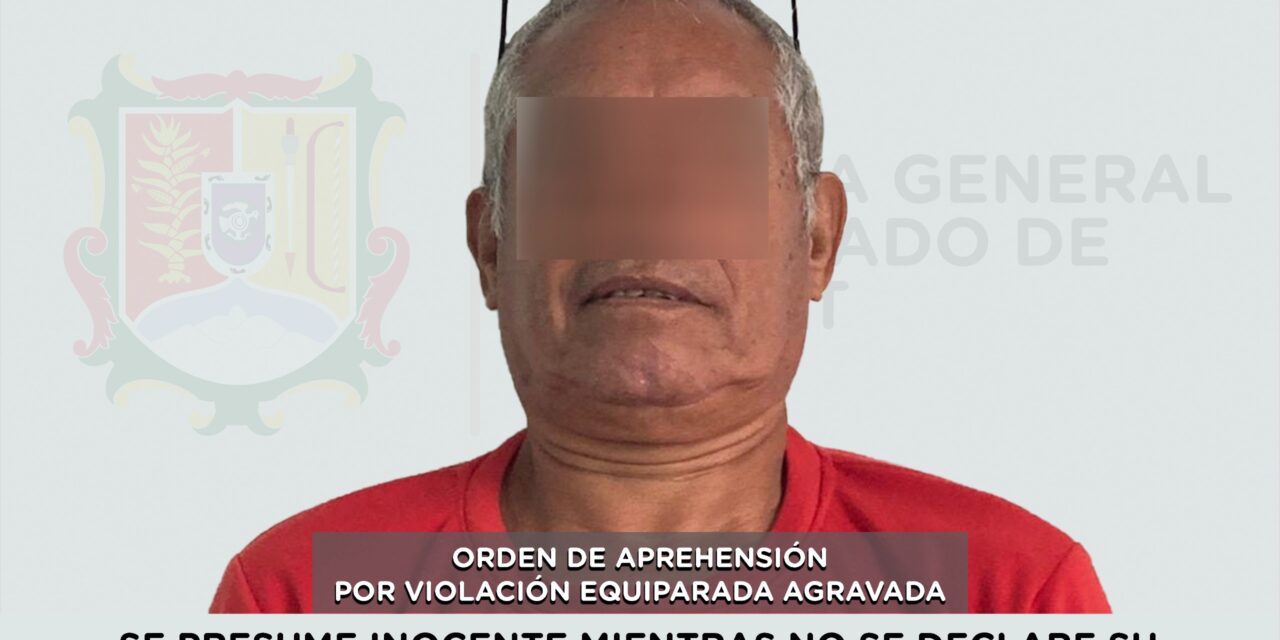 📢 #Boletín | APREHENDIDO POR VIOLACIÓN EQUIPARADA EN AGRAVIO DE UNA NIÑA