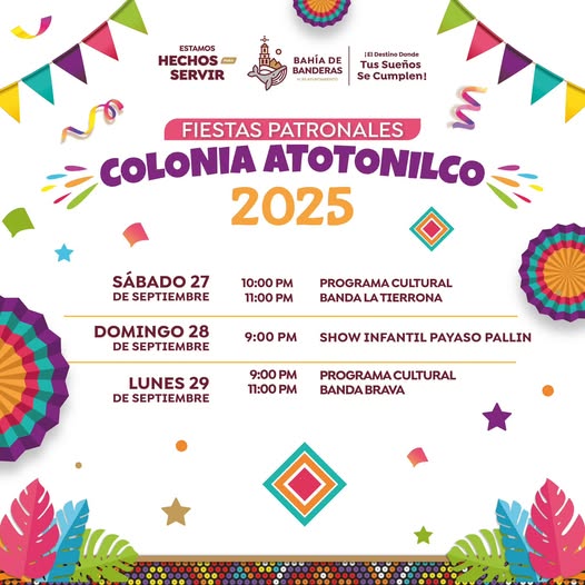 ¡Ven y celebra las Fiestas Patronales de la Colonia Atotonilco 2025!