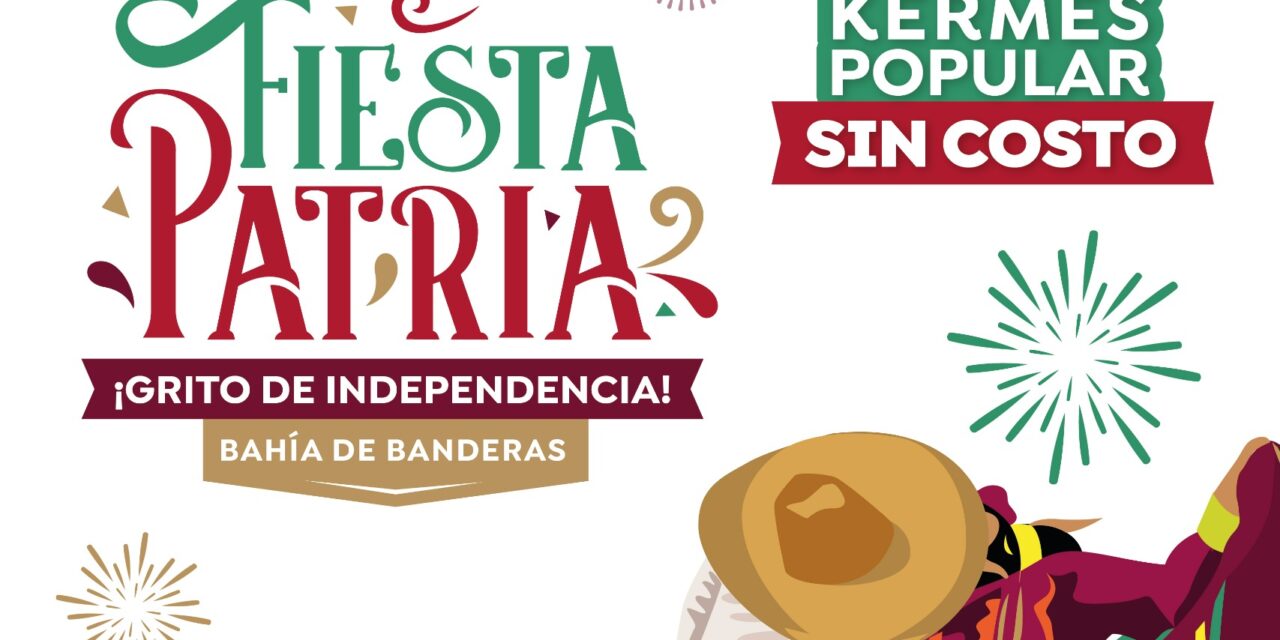 Bahía de Banderas vivirá una gran Fiesta Patria