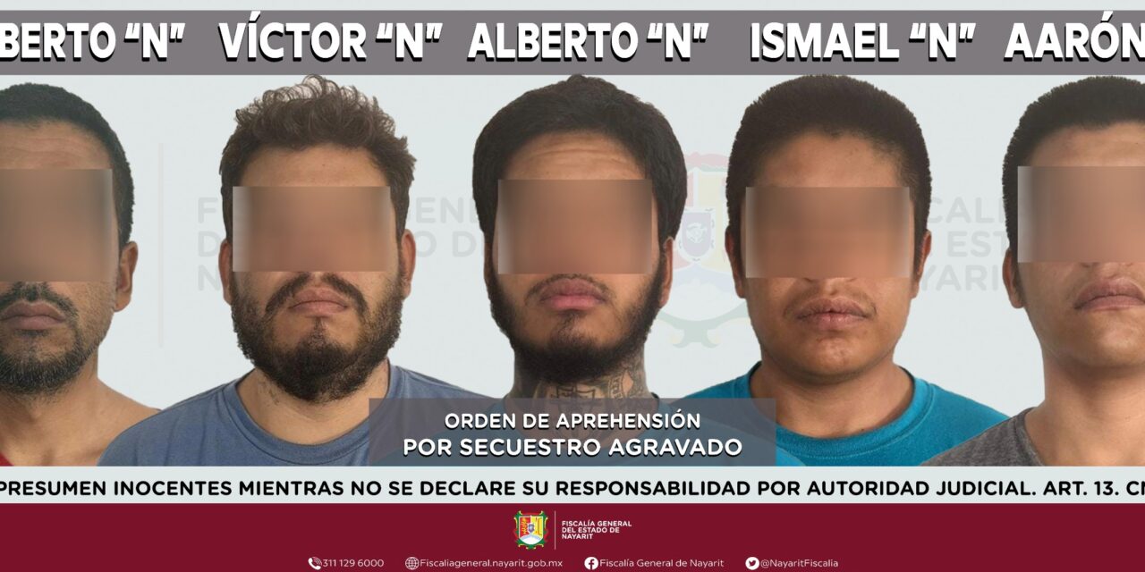 📢 #Boletín | SE LES EJECUTA ORDEN DE APREHENSIÓN POR SECUESTRO AGRAVADO