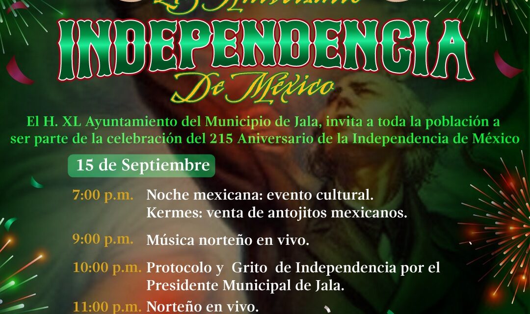 ¡Jala se viste de fiesta para celebrar el 215 Aniversario de la Independencia de México!