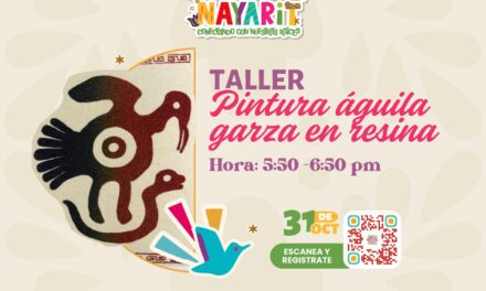 ENCUENTRO DE COLORES Y SABORES: TALLER “GARZA EN RESINA” EN NAYARIT