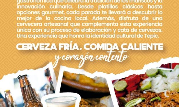 RUTA GASTRONÓMICA “TEPIC SABE A MAR Y CERVEZA”