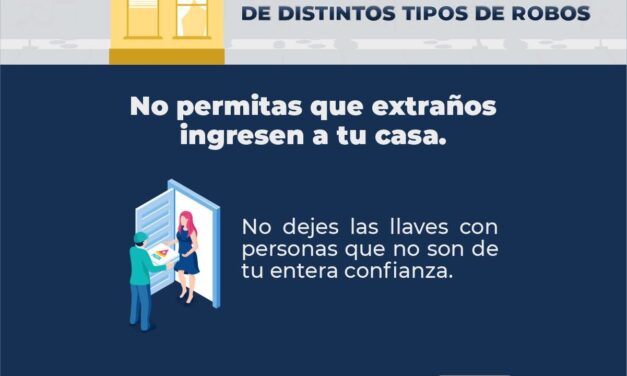 PREVIENE A TU FAMILIA DE ROBOS Y EMERGENCIAS