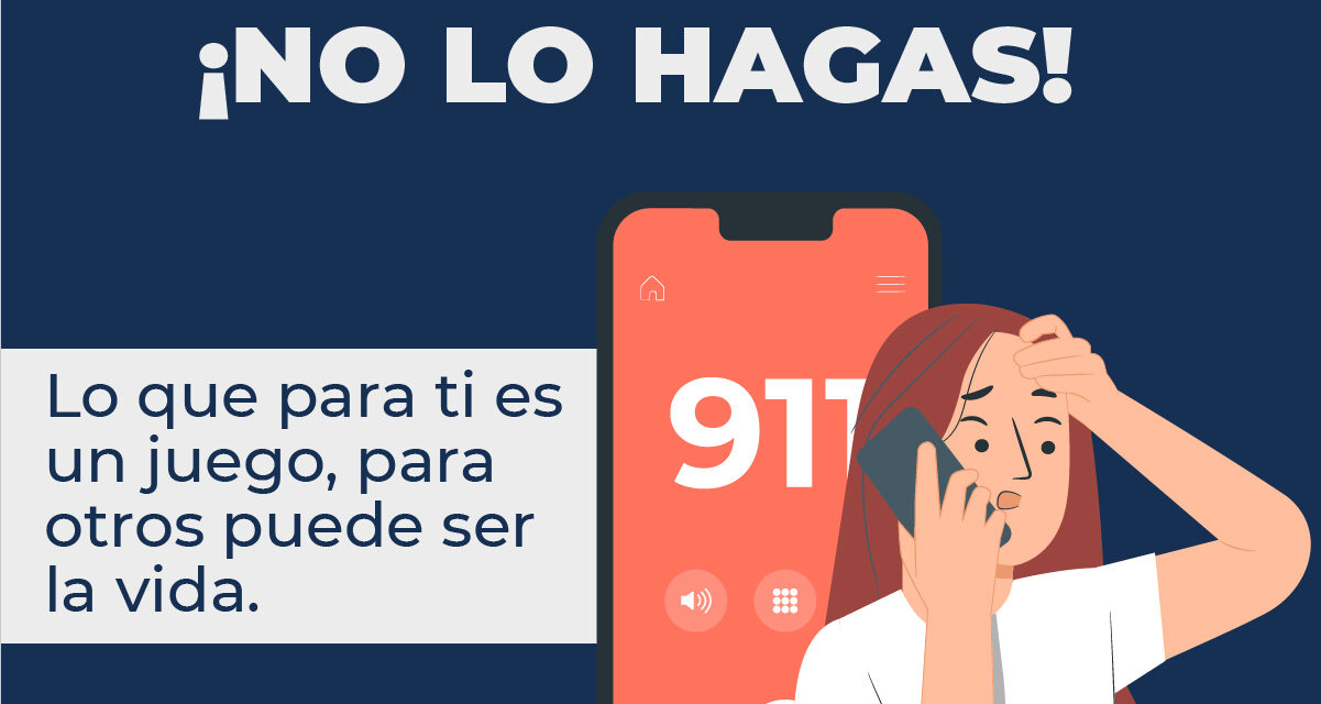 ¡LAS LLAMADAS DE BROMA NO SON UN JUEGO!