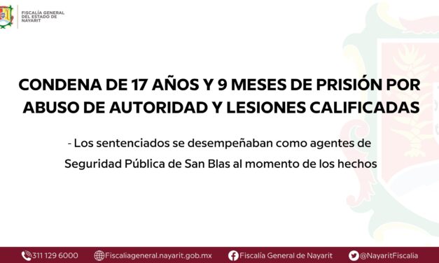 📢 #Boletín | CONDENA DE 17 AÑOS Y 9 MESES DE PRISIÓN POR ABUSO DE AUTORIDAD Y LESIONES CALIFICADAS