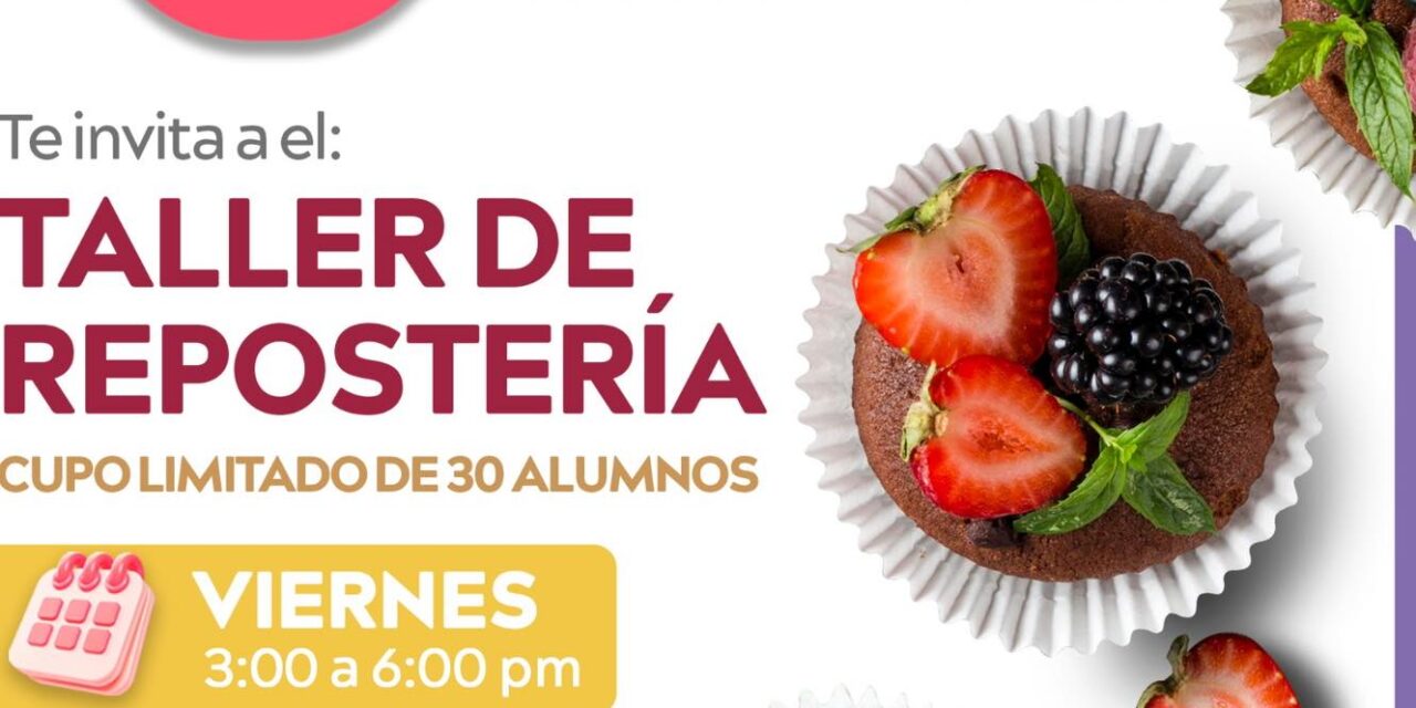 TALLER DE REPOSTERÍA EN CECOBI