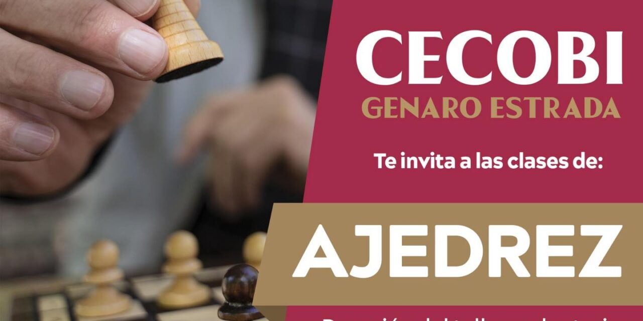CLASES DE AJEDREZ EN CECOBI GENARO ESTRADA