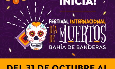 hoy da inicio el Festival Internacional de Día de Muertos Bahía de Banderas