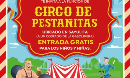 El Circo de Pestañitas Llega a Sayulita con Entrada Gratuita para Niños y Niñas
