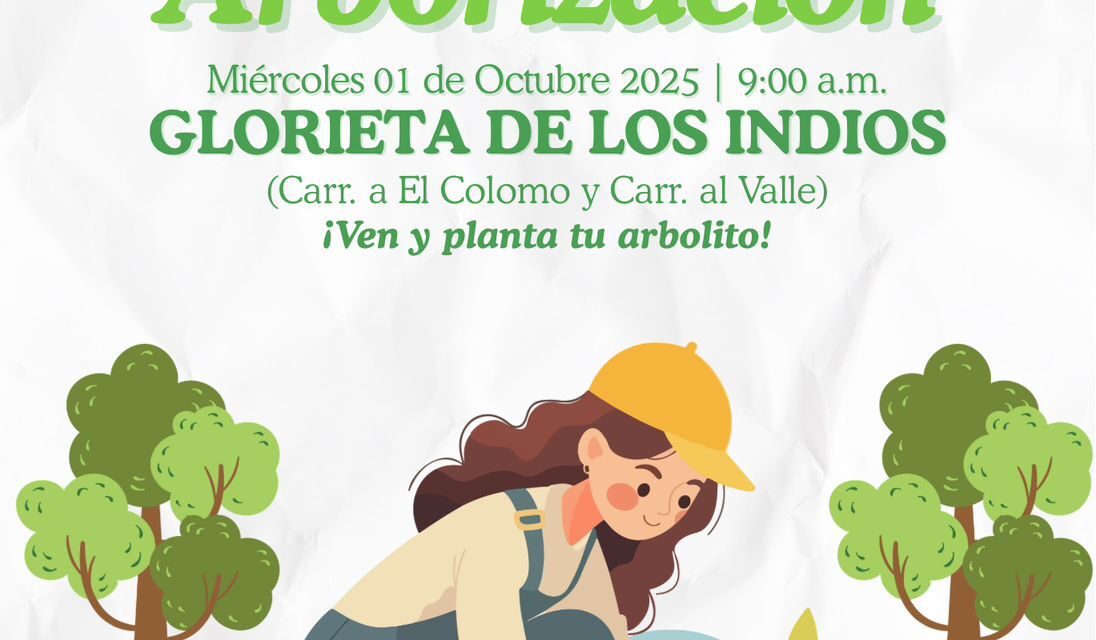 Jornada de Arborización llegará a la Glorieta de los Indios