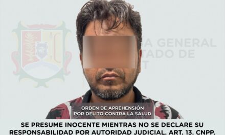 EJECUTA FGEN ORDEN DE APREHENSIÓN POR DELITO CONTRA LA SALUD