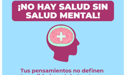 CUIDA TU SALUD MENTAL, ESCÚCHATE Y TOMA ACCIÓN