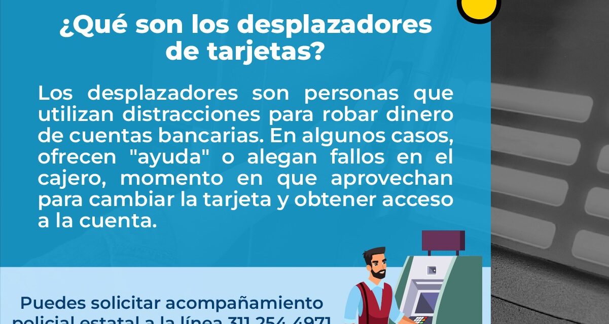 ¡CUIDADO CON LOS DESPLAZADORES DE TARJETAS!
