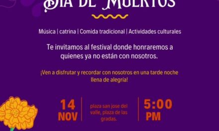 ¡FESTIVAL DEL DÍA DE MUERTOS EN SAN JOSÉ DEL VALLE!