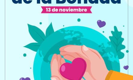 PROMOVAMOS LA BONDAD PARA CONSTRUIR UNA SOCIEDAD MÁS EMPÁTICA