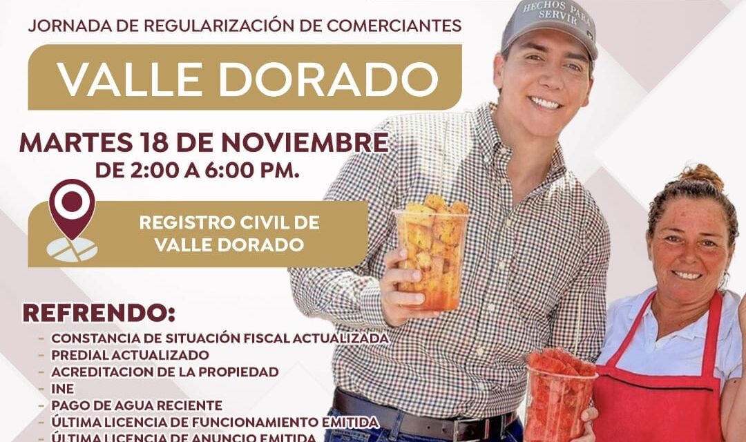Jornada de Regularización de Comerciantes llegará a Valle Dorado
