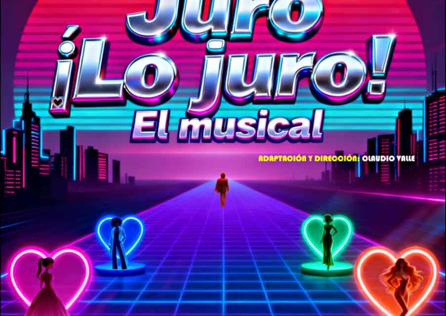 «Juro ¡Lo Juro! el musical», viernes 21 y sábado 22 en el auditorio “Vida Tepic”.