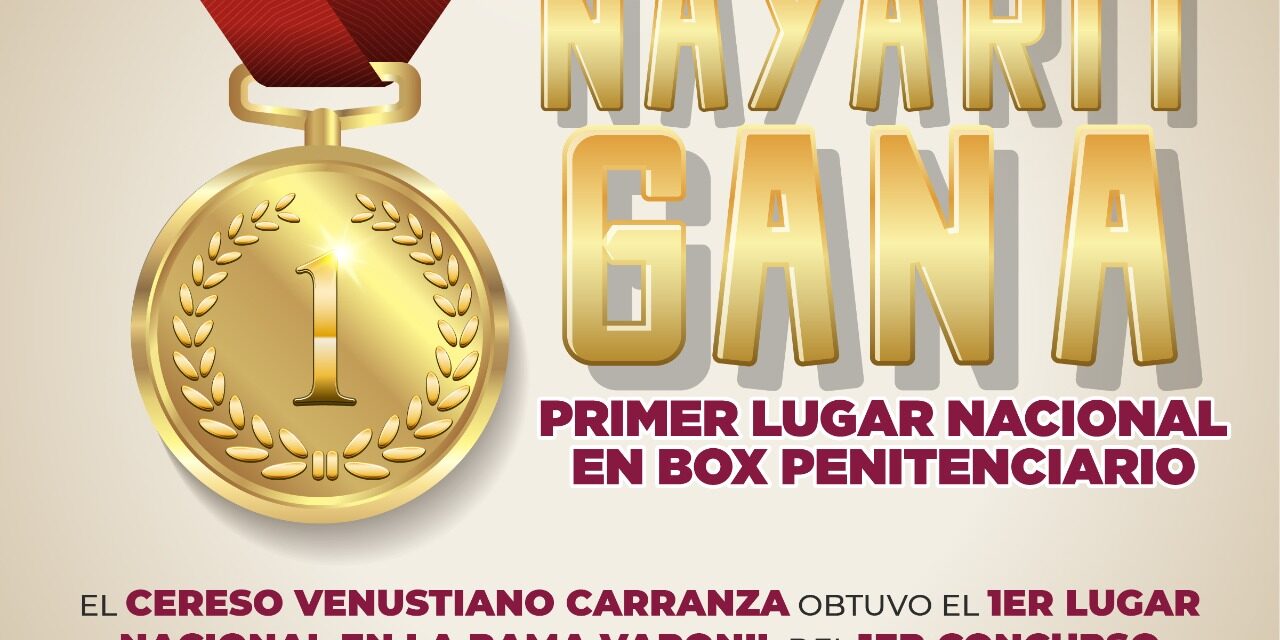 NAYARIT, CAMPEÓN NACIONAL EN BOX PENITENCIARIO