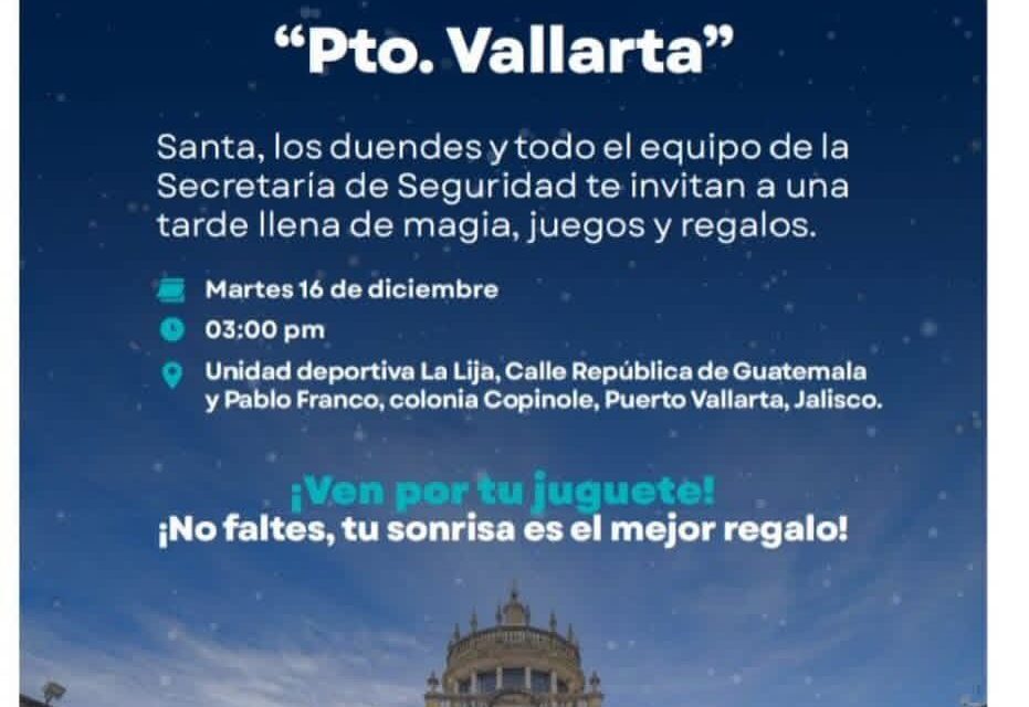 NAVIDAR LLEVARÁ MAGIA A LA NIÑEZ VALLARTENSE