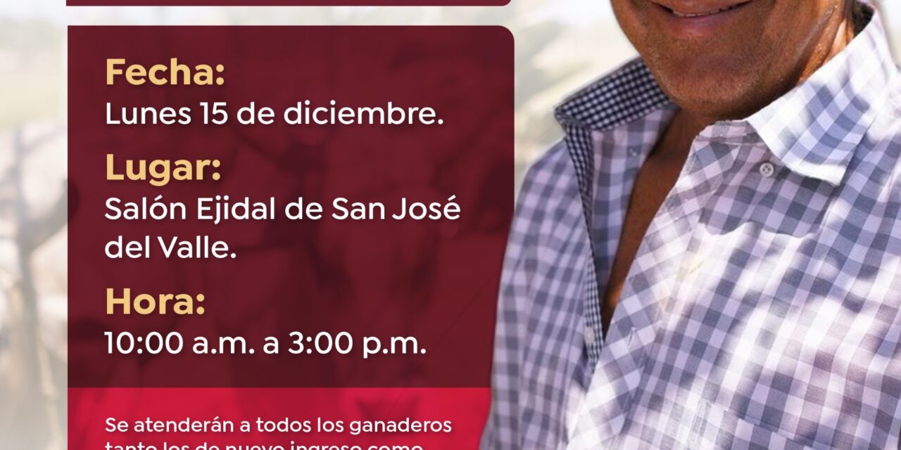 San José del Valle será sede del módulo de credenciales para ganaderos