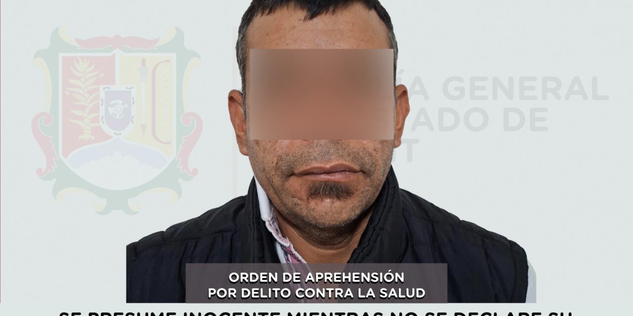 CAPTURADO POR SU PROBABLE RESPONSABILIDAD EN DELITO CONTRA LA SALUD