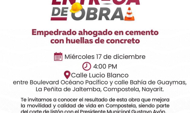 COMPOSTELA AVANZA CON OBRAS QUE TRANSFORMAN VIDAS